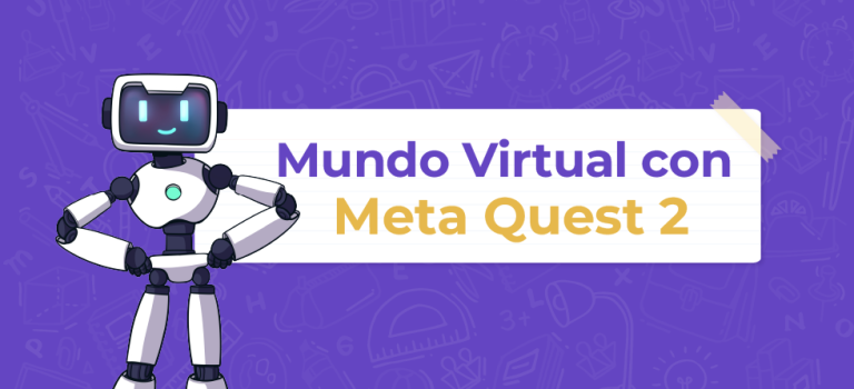 Mundo Virtual con Meta Quest 2