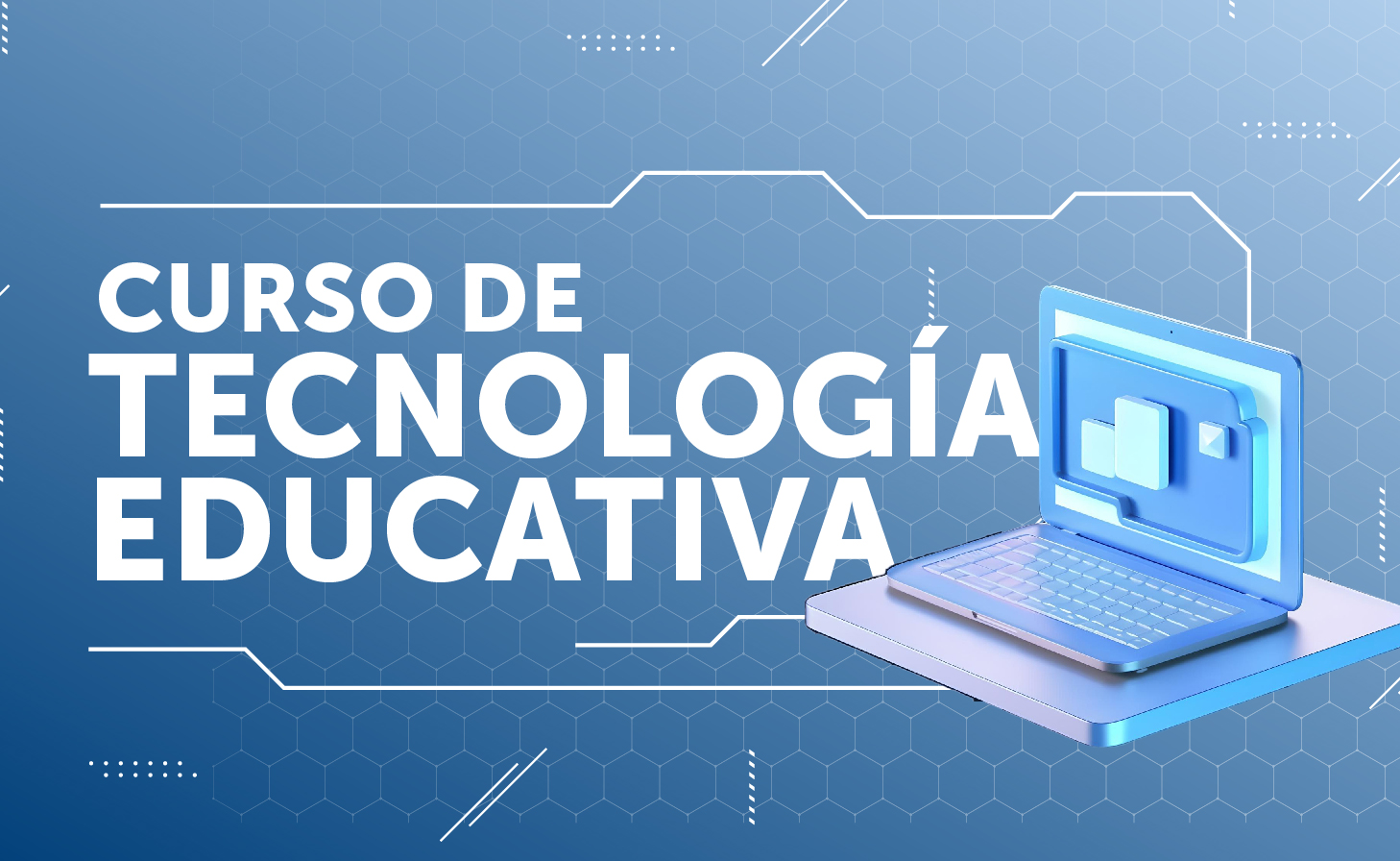 Curso de Tecnología Educativa